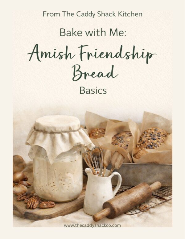 Bake with me: Amish Friendship Bread Basics